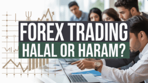 Read more about the article Forex Trading Halal or Haram?